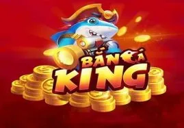 Bắn Cá King - Chơi game bắn cá thỏa sức săn cá đại dương