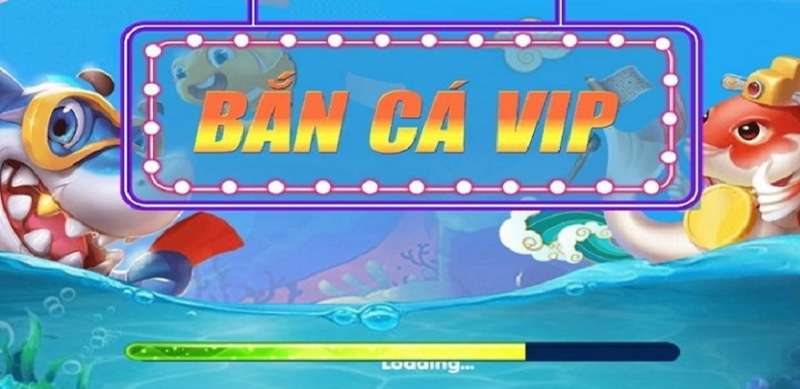 Bắn cá VIP - Tải Bắn cá VIP Club APK phiên bản mới nhất 2023 - Ảnh 1