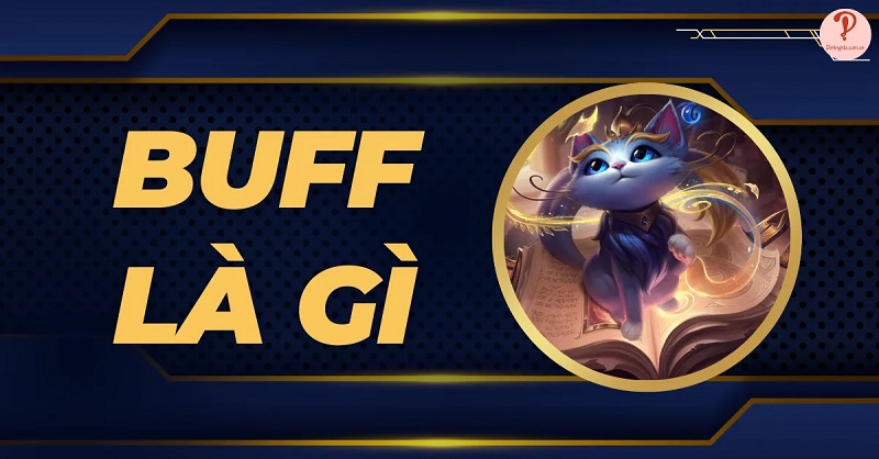 Buff bẩn là gì? Buff bẩn trong game được sử dụng với mục đích? - Ảnh 1