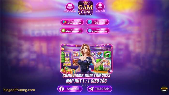 Gamclub - Cổng game đổi thưởng xanh chín | Nạp rút 1-1 - Ảnh 3