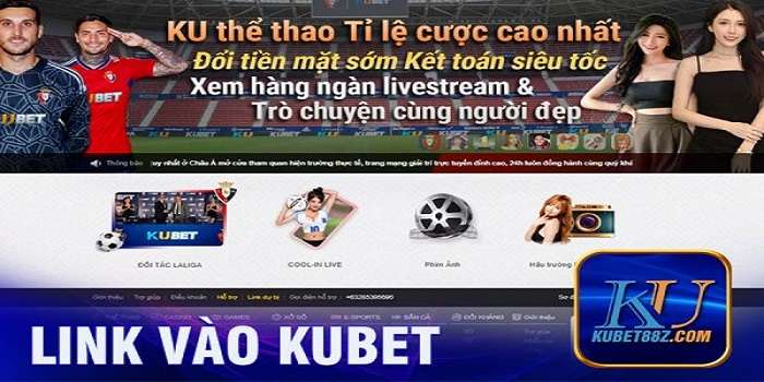 Kubet88 - Điểm đến tin cậy cho người chơi cá cược 2023 - Ảnh 2