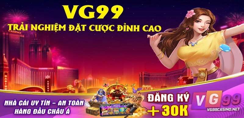 VG99 - Trải nghiệm cá cược đỉnh cao, trúng lớn ngay hôm nay - Ảnh 3