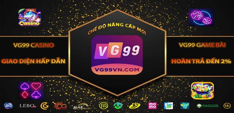 VG99 - Trải nghiệm cá cược đỉnh cao, trúng lớn ngay hôm nay - Ảnh 1