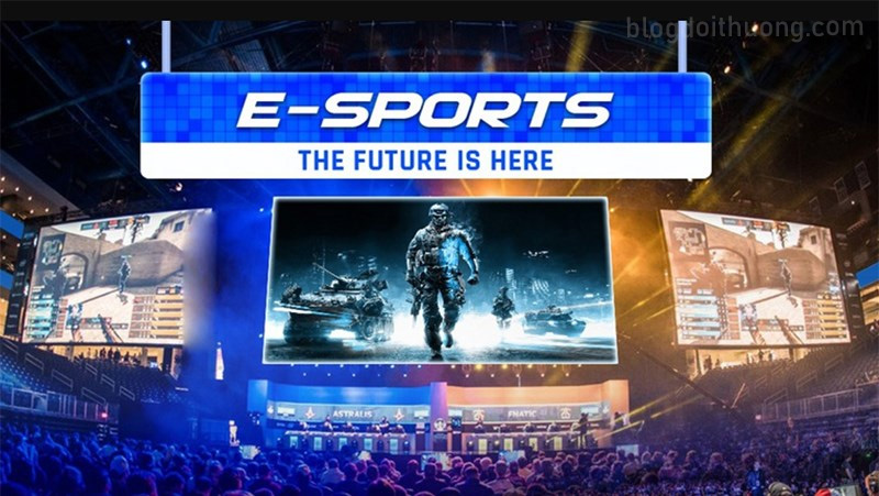 Esports là gì? Xu thế giải trí hiện đại 2022, an toàn, thú vị - Ảnh 1