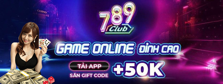 Gift code 789 club miễn phí với hàng trăm mã code lớn - Ảnh 1