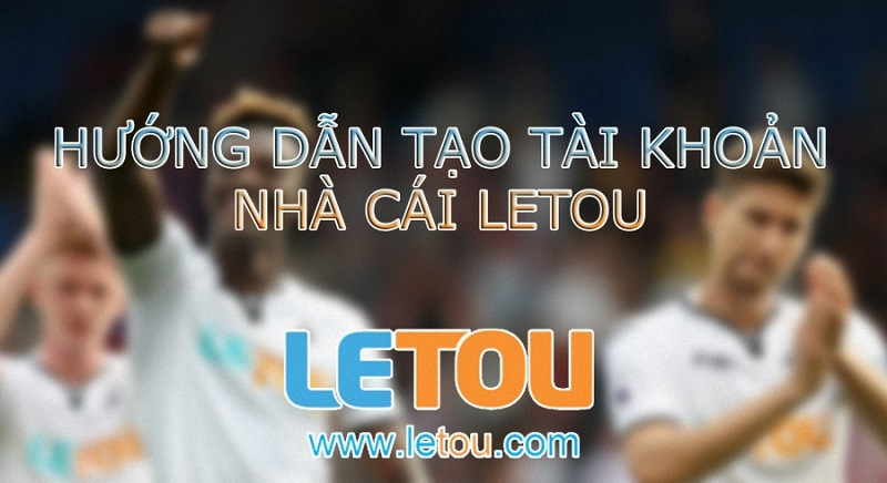 Letou - Link vào nhà cái Letou APK mới nhất không bị chặn - Ảnh 4